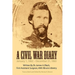 A Civil War Diary: Written by Dr. James A. Black, First Assistant Surgeon, 49th Illinois Infantry