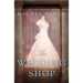 The Wedding Shop