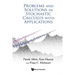 Problems and Solutions in Stochastic Calculus with Applications