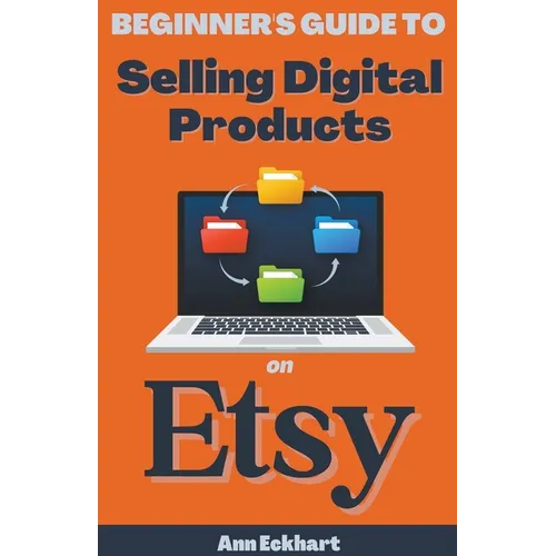 Beginner's Guide To Selling Digital Products On Etsy