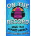 On the Record: Music That Changed America