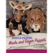 Needle Felting Masks And Finger Puppets