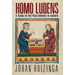 Homo Ludens: A Study of the Play-Element in Culture