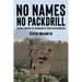 No Names No Packdrill