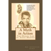A Myth in Action: The Heroic Life of Audie Murphy