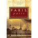 Paris, Paris: Journey into the City of Light
