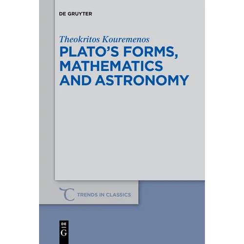 Plato's Forms, Mathematics and Astronomy