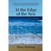 At the Edge of the Sea