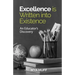 Excellence is Written into Existence An Educators Discovery