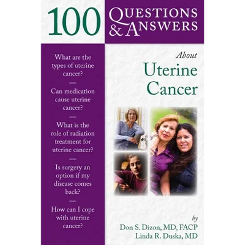 100 Questions & Answers about Uterine Cancer
