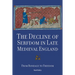 The Decline of Serfdom in Late Medieval England: From Bondage to Freedom