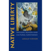 Native Liberty: Natural Reason and Cultural Survivance