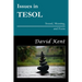 Issues in TESOL: Sound, Meaning, and Form