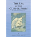 The Era of the Clipper Ships: The Legacy of Donald McKay