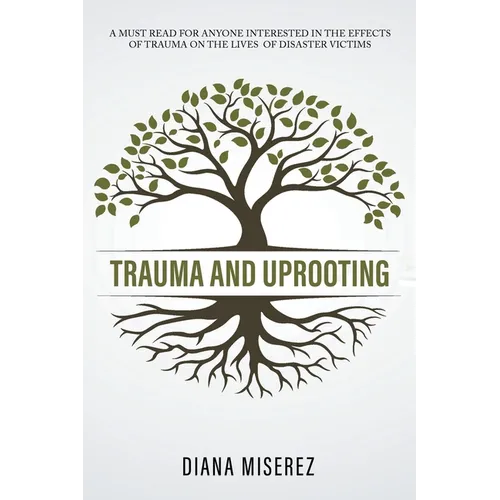 Trauma and Uprooting