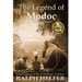 The Legend of Modoc: The Lost Years