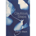 Of Cautious Steps