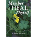 Member Heal Thyself