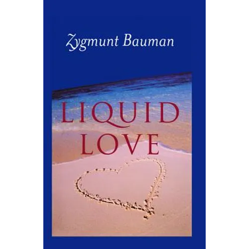 Liquid Love: On the Frailty of Human Bonds