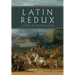 Latin Redux: A Second-Year Grammar Review Volume 65