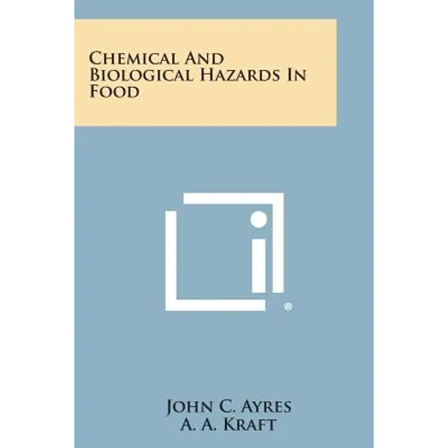 Chemical and Biological Hazards in Food