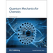 Quantum Mechanics for Chemists