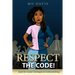 Respect the Code!: Laws for Career Strategies & Codeswitching