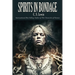 Spirits in Bondage