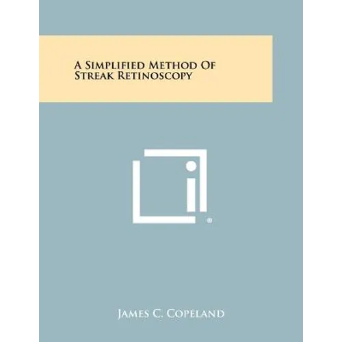 A Simplified Method Of Streak Retinoscopy