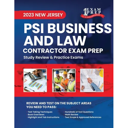 2023 New Jersey PSI Business and Law Contractor Exam Prep: 2023 Study Review & Practice Exams