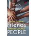 How to win friends and influence people