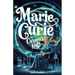 Marie Curie Book for Curious Kids: Exploring the Fascinating Life and Legacy of the First Woman to Win a Nobel Prize