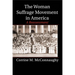 The Woman Suffrage Movement in America