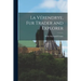 La Vérendrye, Fur Trader and Explorer