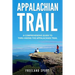 Appalachian Trail: A Comprehensive Guide to Thru-Hiking the Appalachian Trail