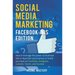 Social Media Marketing: Facebook Ads Edition: How to Leverage the Power of Facebook Ads to Skyrocket Any Business Or Brand You Have on Facebook, Insta