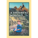 A Different World