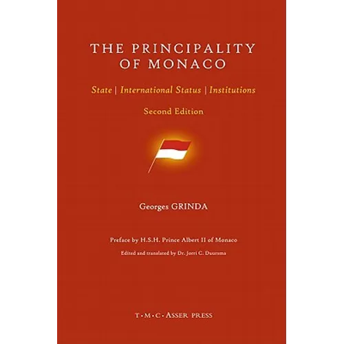 The Principality of Monaco: State, International Status, Institutions