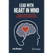 Lead with Heart in Mind: Treading the Noble Eightfold Path for Mindful and Sustainable Practice