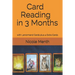 Card Reading in 3 Months: with Lenormand Cards plus 4 Extra Cards