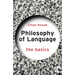 Philosophy of Language: The Basics