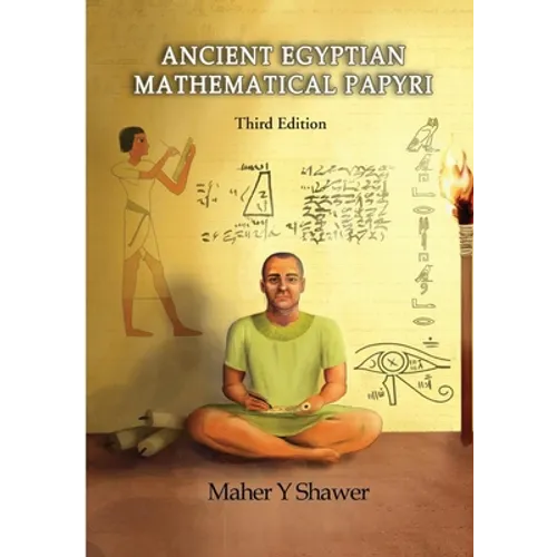 Ancient Egptian Mathematical Papyri