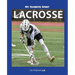 My Favorite Sport: Lacrosse