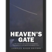 Heaven's Gate: The History and Legacy of Marshall Applewhite's Notorious Doomsday Cult