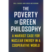 The Poverty of Green Philosophy: A Marxist Case for Nuclear Energy in a Cooperative World