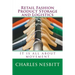 Retail Fashion Product Storage and Logistics: It is all about movement