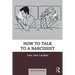 How to Talk to a Narcissist