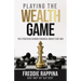 Playing the Wealth Game