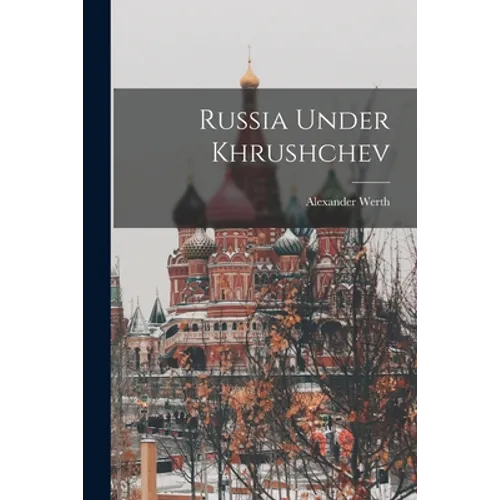 Russia Under Khrushchev