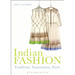 Indian Fashion: Tradition, Innovation, Style